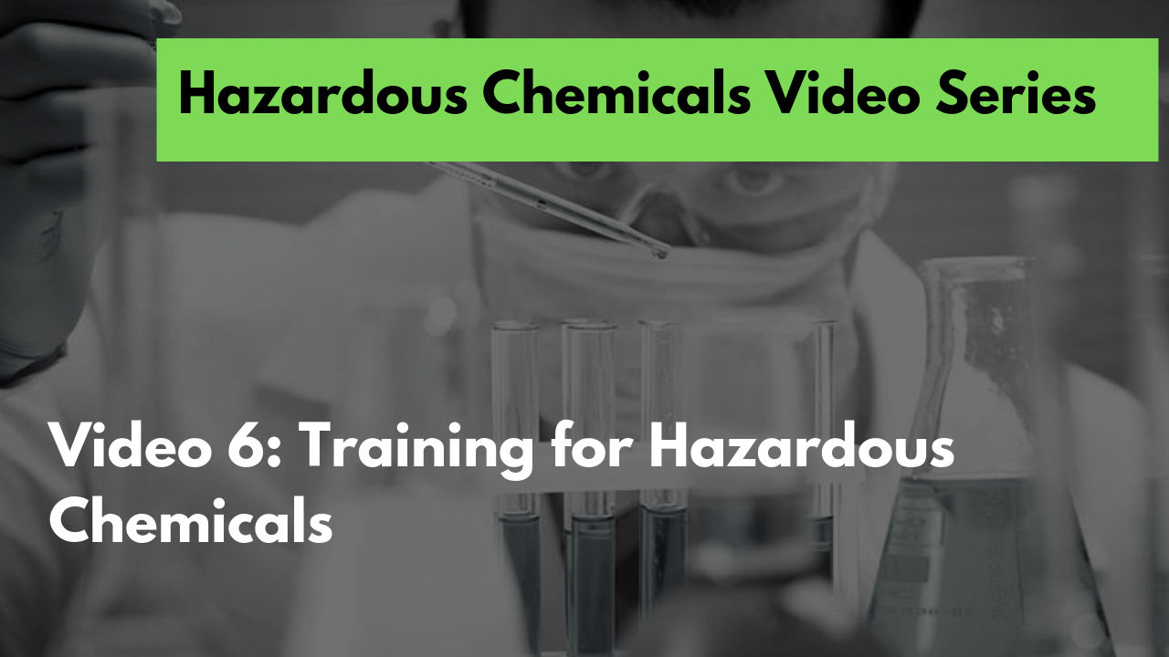 Hazardous Chemical Video Series Part 6 of 8 What Training Should be